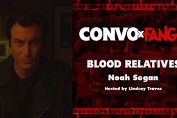 ConvoFango-thumbnail-BloodRelatives-Noah